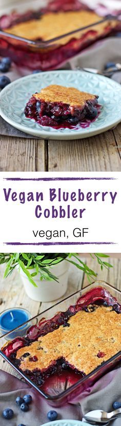 Easy Blueberry Cobbler [vegan, gluten free]