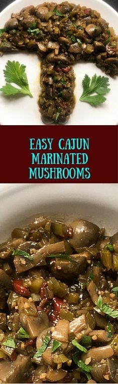 Easy Cajun Marinated Mushrooms