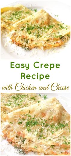 Easy Crepe Recipe With Chicken And Cheese