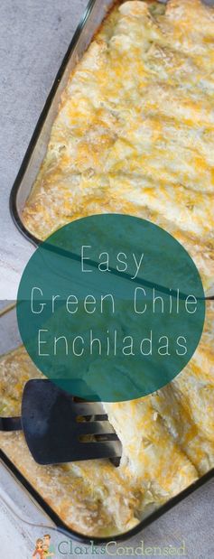 Easy Green Chile Enchiladas