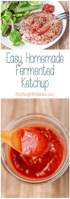 Easy, Homemade Fermented Ketchup: Fermented Foods at Every Meal