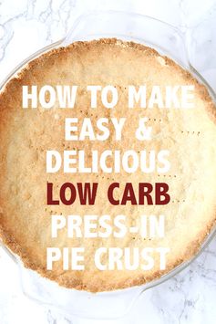 Easy Low Carb Press-In Pie Crust