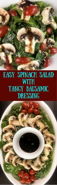 Easy Spinach Salad With Tangy Balsamic Dressing