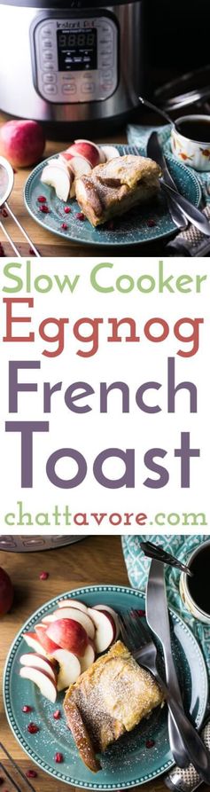 Eggnog French Toast…in the Slow Cooker