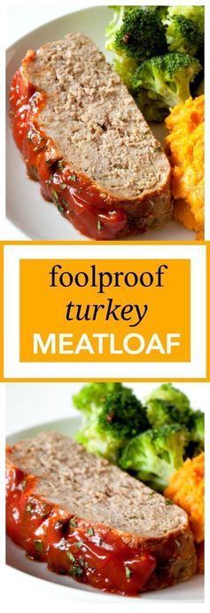 Fool Proof Turkey Meatloaf