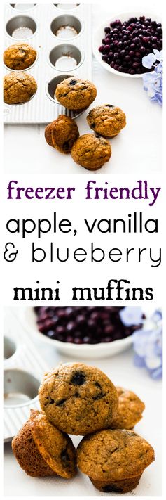 Freezer Friendly Apple Vanilla and Blueberry Mini Muffins