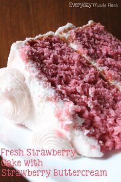 Fresh Strawberry Cake with Strawberry Buttercream