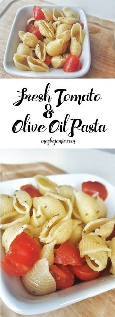 Fresh Tomato & Olive Oil Pasta