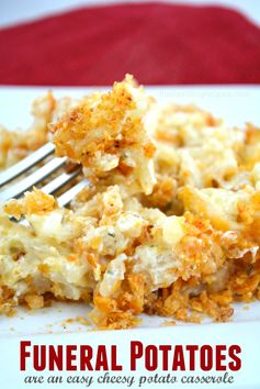 Funeral Potatoes: Easy Cheesy Potato Casserole