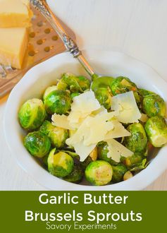 Garlic Butter Brussel Sprouts