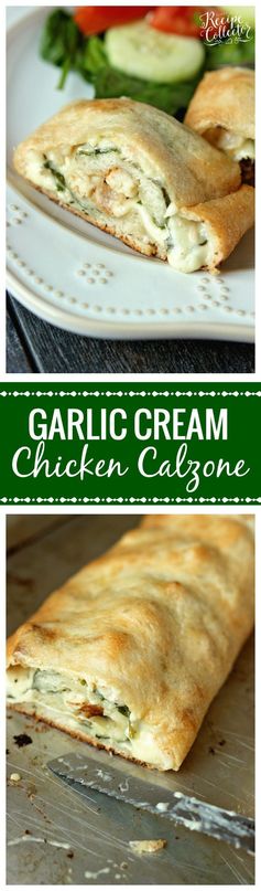 Garlic Cream Chicken Calzone