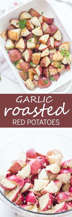 Garlic Roasted Red Potatoes