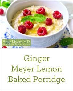 Ginger Meyer Lemon Baked Porridge