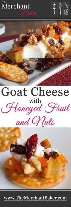 Goat Cheese with Honeyed Fruit and Nuts