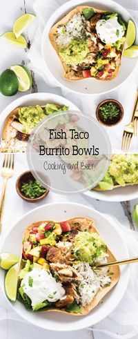 Grilled Fish Taco Burrito Bowls