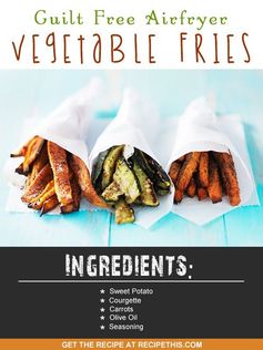 Guilt Free Airfryer Vegetable Fries