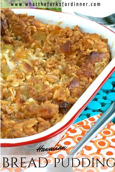 Hawaiian Bread Pudding