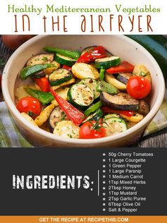 Healthy Mediterranean Vegetables In The Airfryer