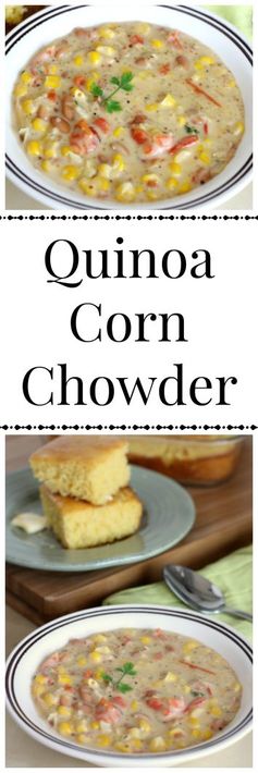 Hearty Quinoa Corn Chowder