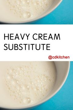 Heavy Cream Substitute