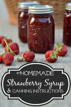 Homemade Strawberry Syrup Recipe & Canning Instructions