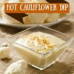 Hot Cauliflower Dip