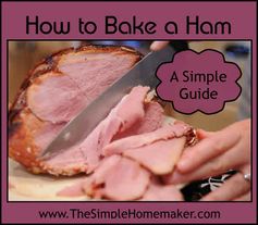 How To Bake a Simple Ham