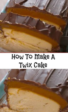 How To Make A Twix Cake