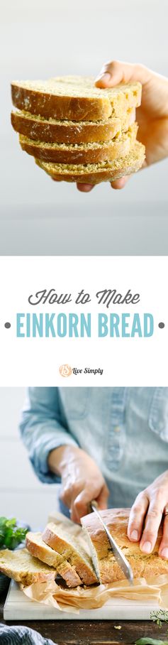 How to Make Einkorn Bread