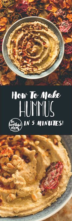 How to Make Hummus in 5 minutes