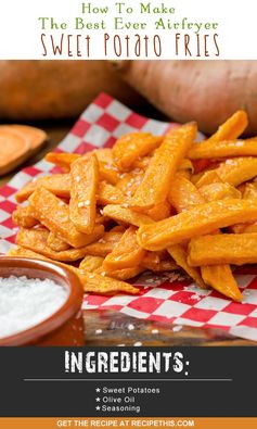 How To Make The Best Ever Airfryer Sweet Potato Fries