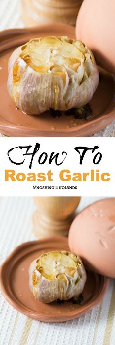 How To Roast Garlic