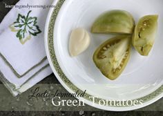 Lacto-fermented Green Tomatoes