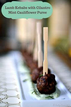 Lamb Kebabs with Cilantro Mint Cauliflower Puree