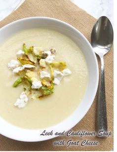 Leek And Cauliflower Soup With Goat Cheese