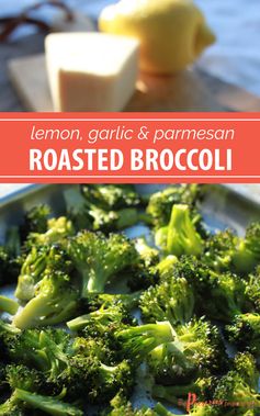 Lemon, Garlic & Paremesan Roasted Broccoli