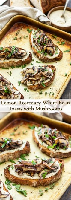 Lemon Rosemary White Bean Toasts with Mushrooms