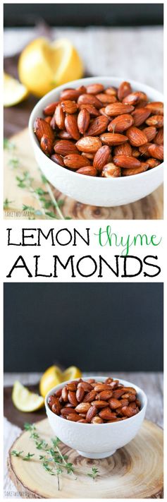 Lemon Thyme Toasted Almonds