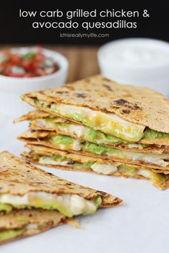 Low-Carb Grilled Chicken & Avocado Quesadillas