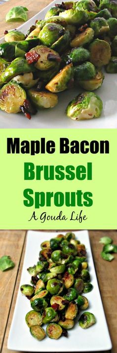 Maple Bacon Brussels Sprouts