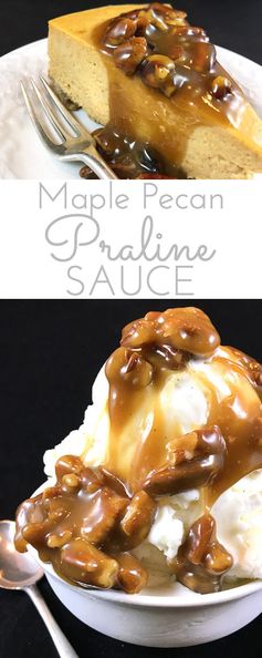 Maple Praline Pecan Sauce