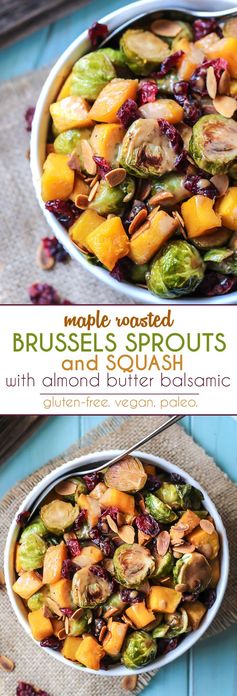 Maple Roasted Brussels Sprouts & Squash with Almond Butter Balsamic