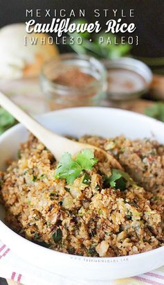 Mexican Cauliflower Rice Recipe (Paleo + Whole30 Compliant