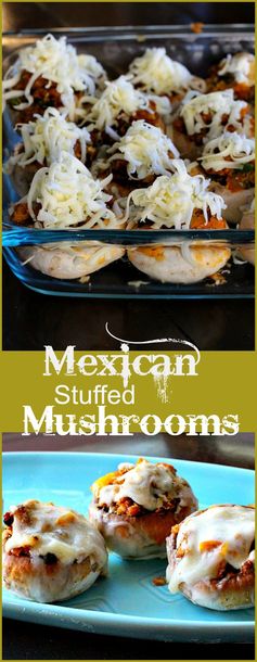 Mexican Stuffed Mushrooms