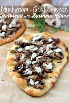 Mushroom & Goat Cheese Flatbreads with Balsamic Glaze