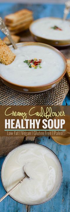 No Cream and Cheese Yet Creamy Cauliflower Soup