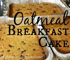 Oatmeal Breakfast Cake