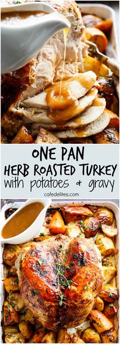 One Pan Juicy Herb Roasted Turkey & Potatoes With Gravy