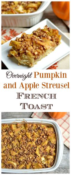 Overnight Pumpkin and Apple Streusel French Toast