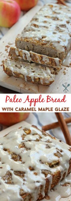 Paleo Apple Bread with Caramel Maple Glaze